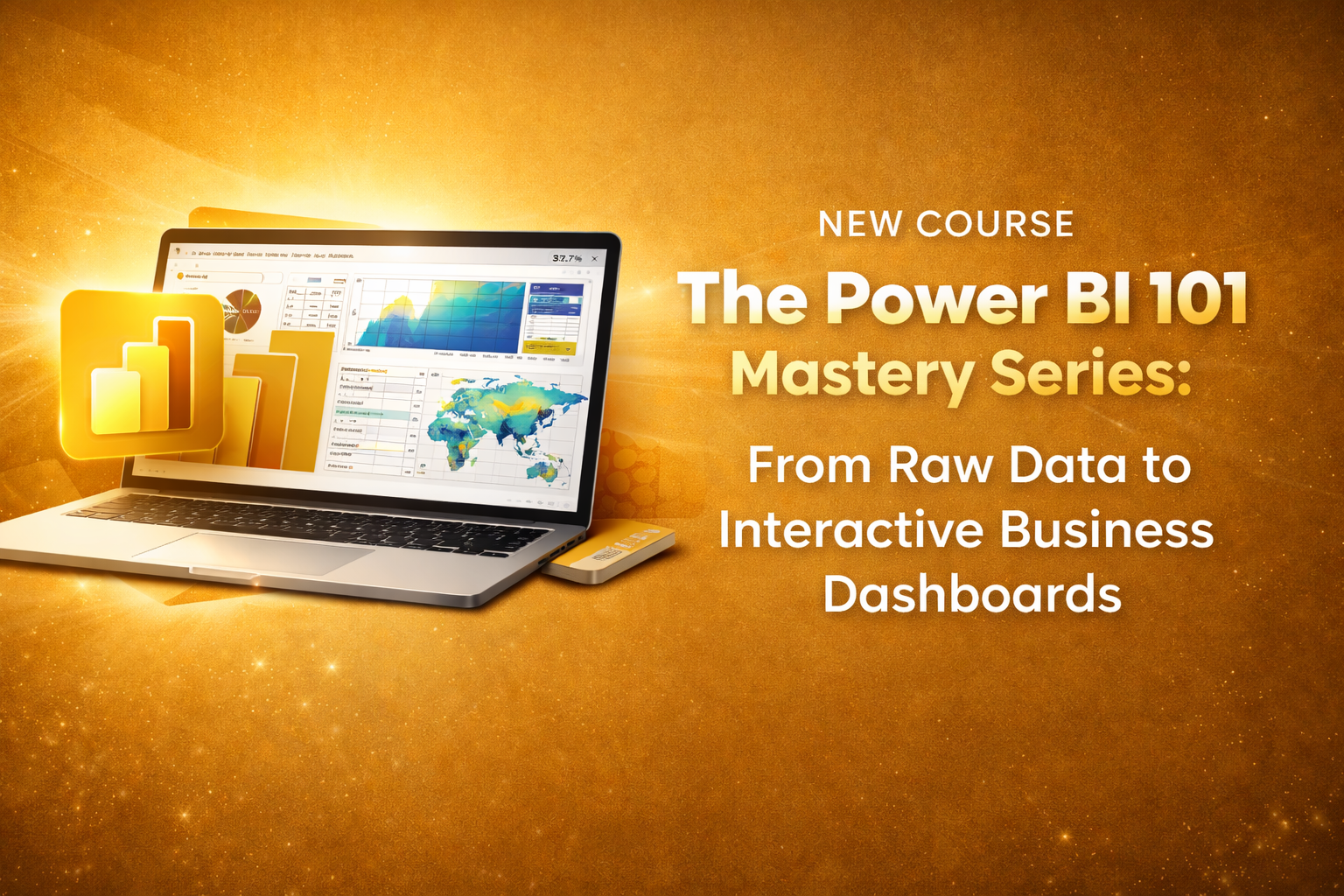 The Power BI 101 Mastery Series: From Raw Data to Interactive Business Dashboards
